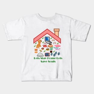 Lets stay home Kids T-Shirt